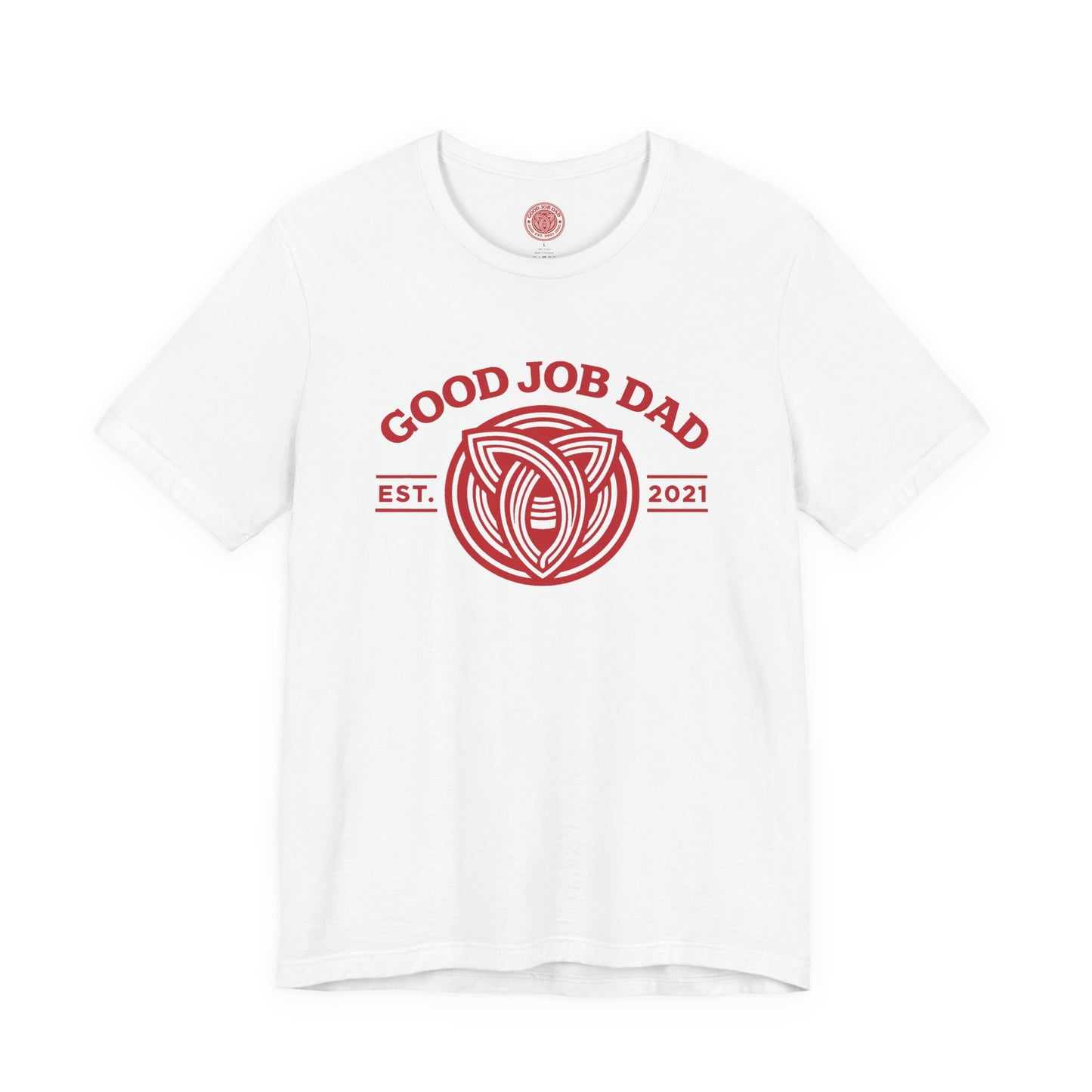 Good Job Dad T‑Shirt — Crest Leisure Tee