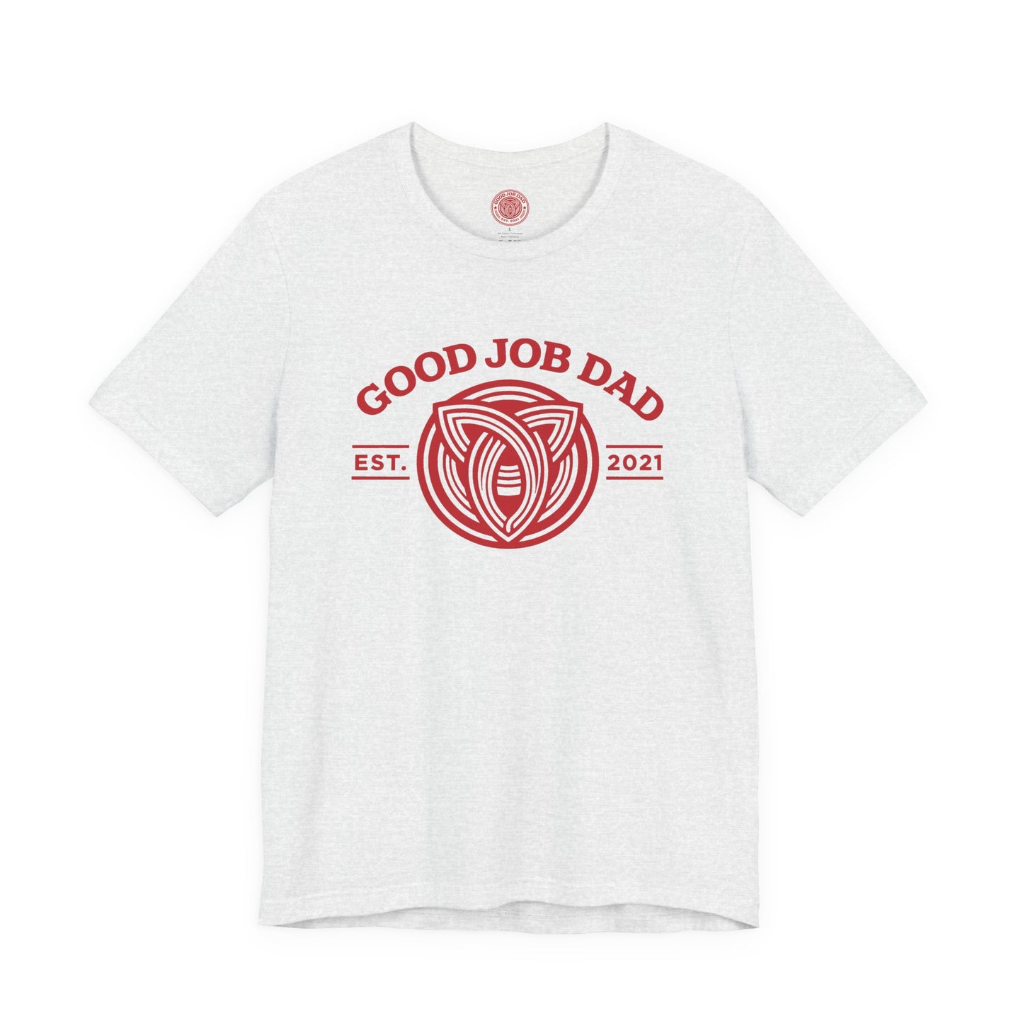 Good Job Dad T‑Shirt — Crest Leisure Tee